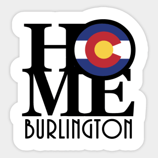 HOME Burlington Colorado Sticker